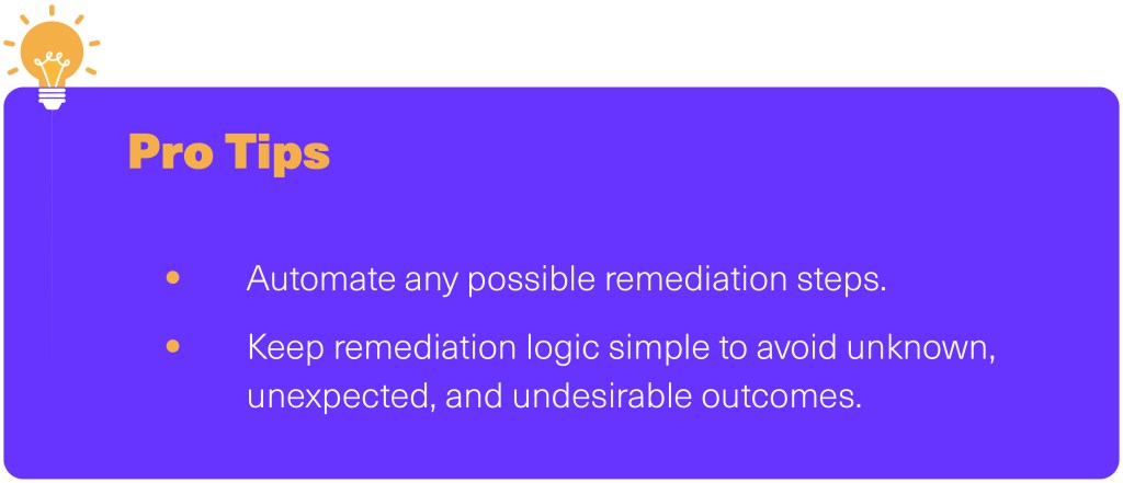 Pro tip: use Lightup monitors to automatically validate remediation success